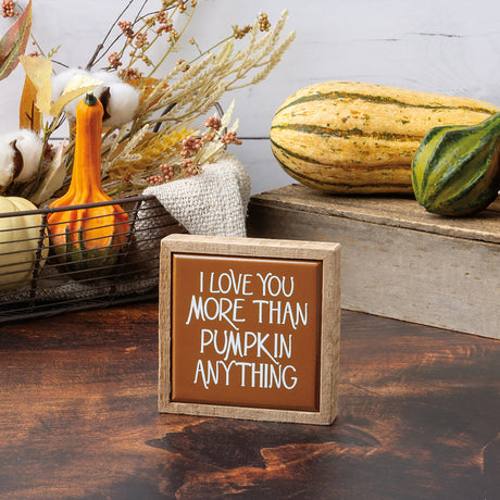 Love You More Than Pumpkin Mini Wood Box Sign