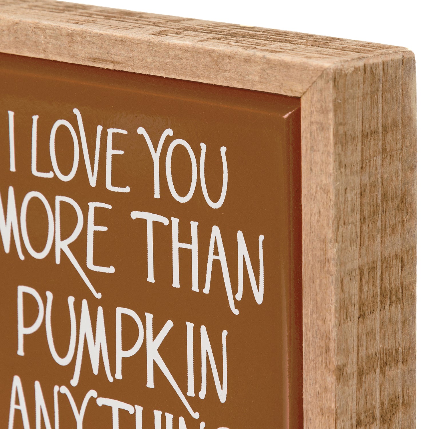 Love You More Than Pumpkin Mini Wood Box Sign