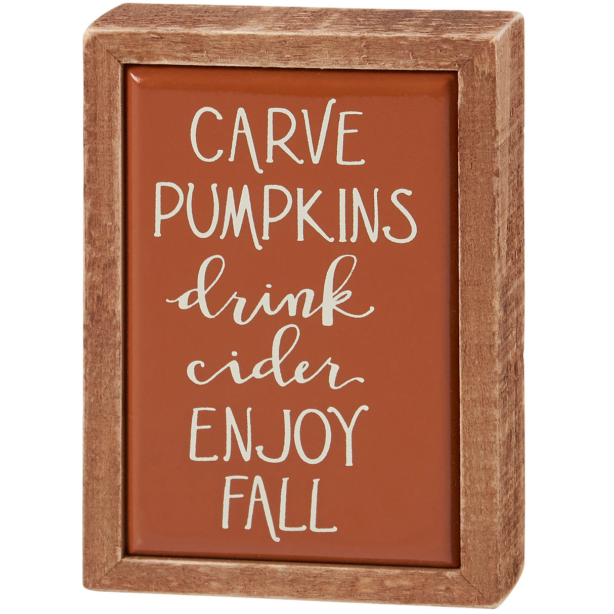 Carve Pumpkins Enjoy Fall Mini Wood Box Sign