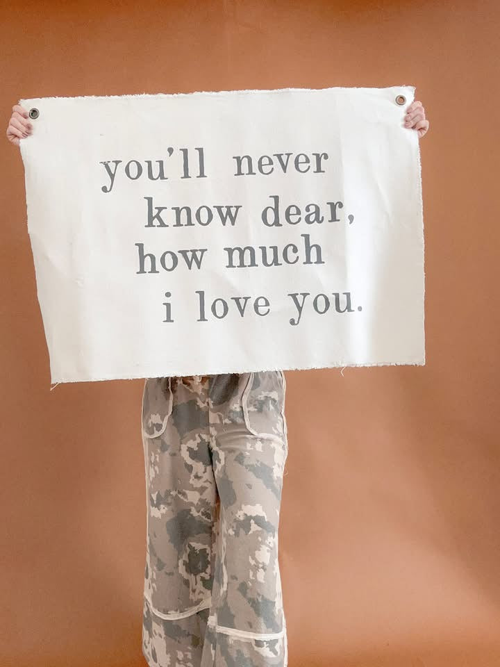 Hand-Painted Wall Tarp - You’ll Never Know Dear