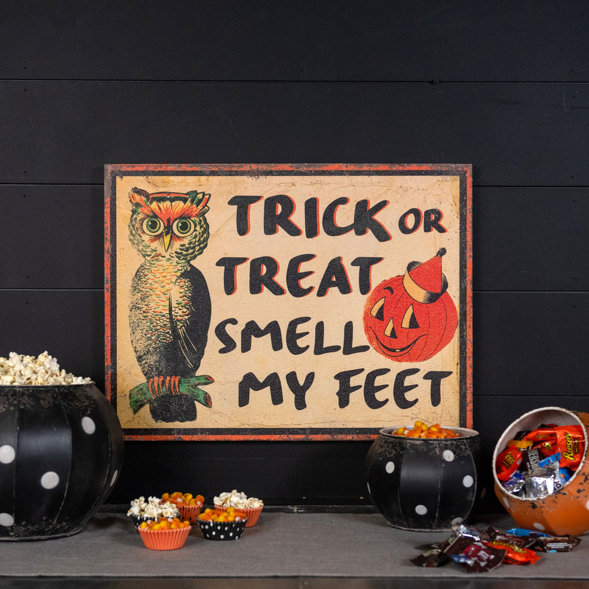 Trick Or Treat, Smell My Feet Retro Halloween Wood Sign