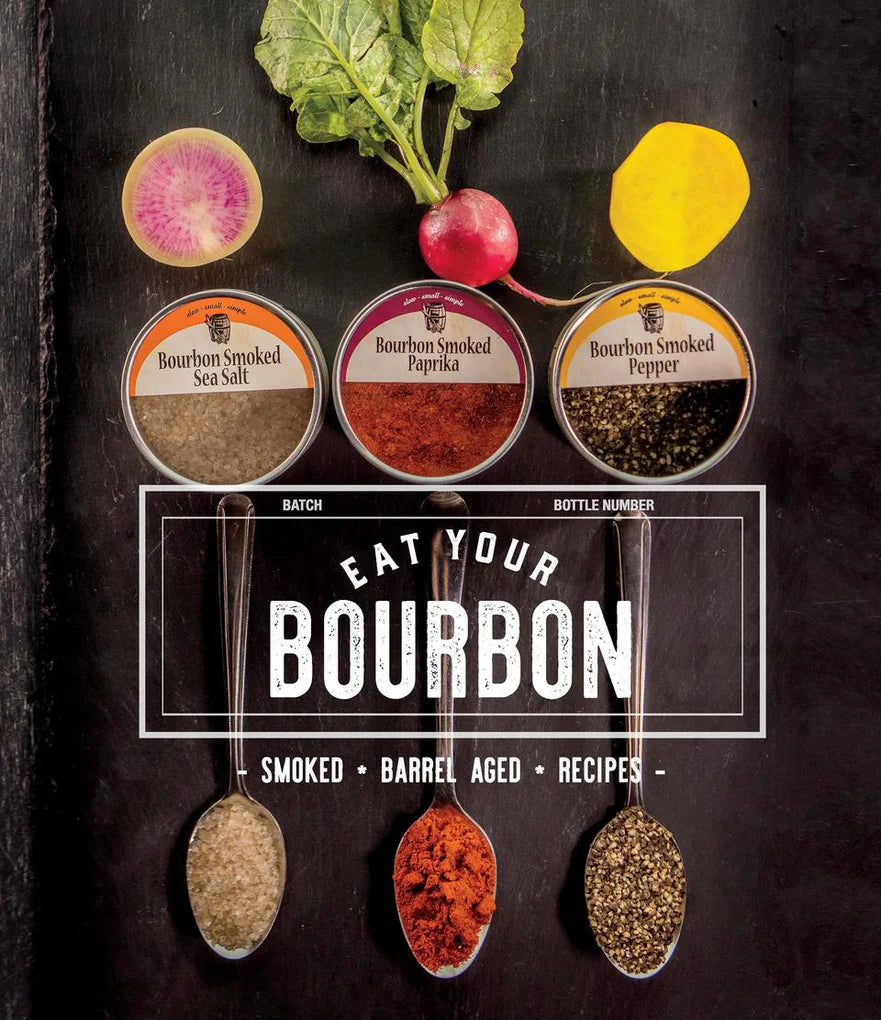 Eat Your Bourbon Cookbook by Matt Jamie