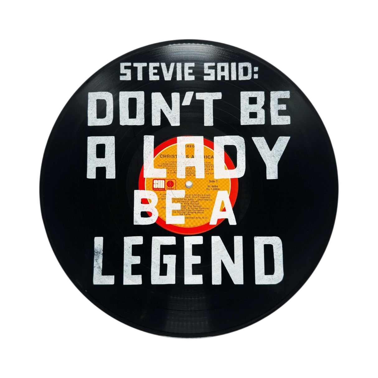 dont be a lady be a legend vinyl record wall art sugarboo 12 inch statement decor