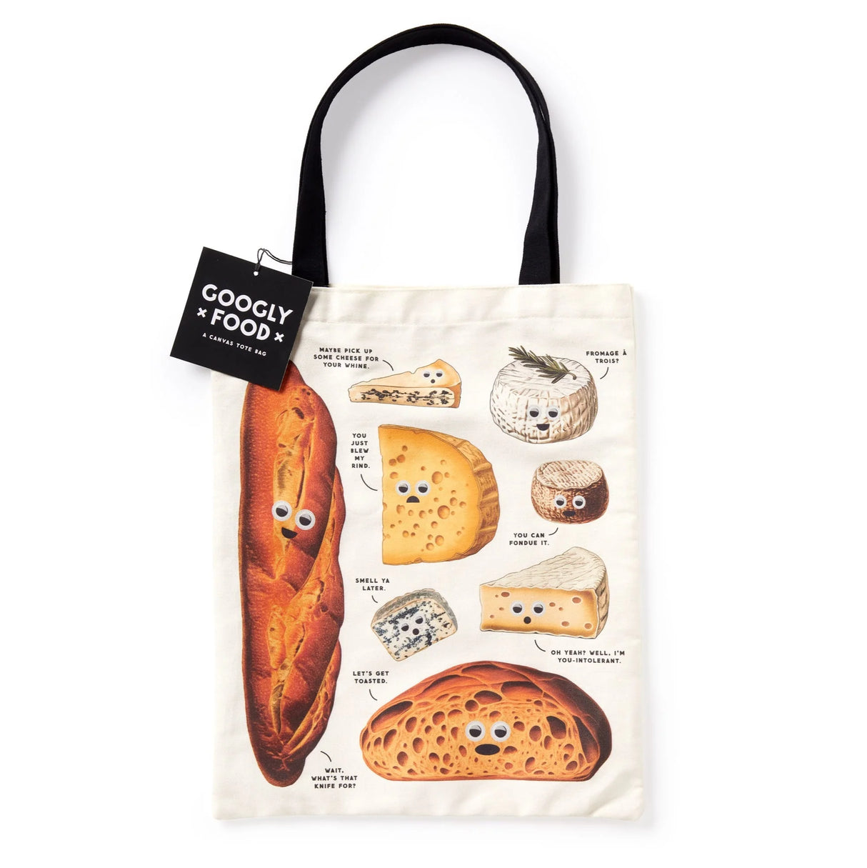 Canvas tote with googly-eyed bread and cheeses on front; back reads “Suggested serving sizes are for quitters.” Black handles