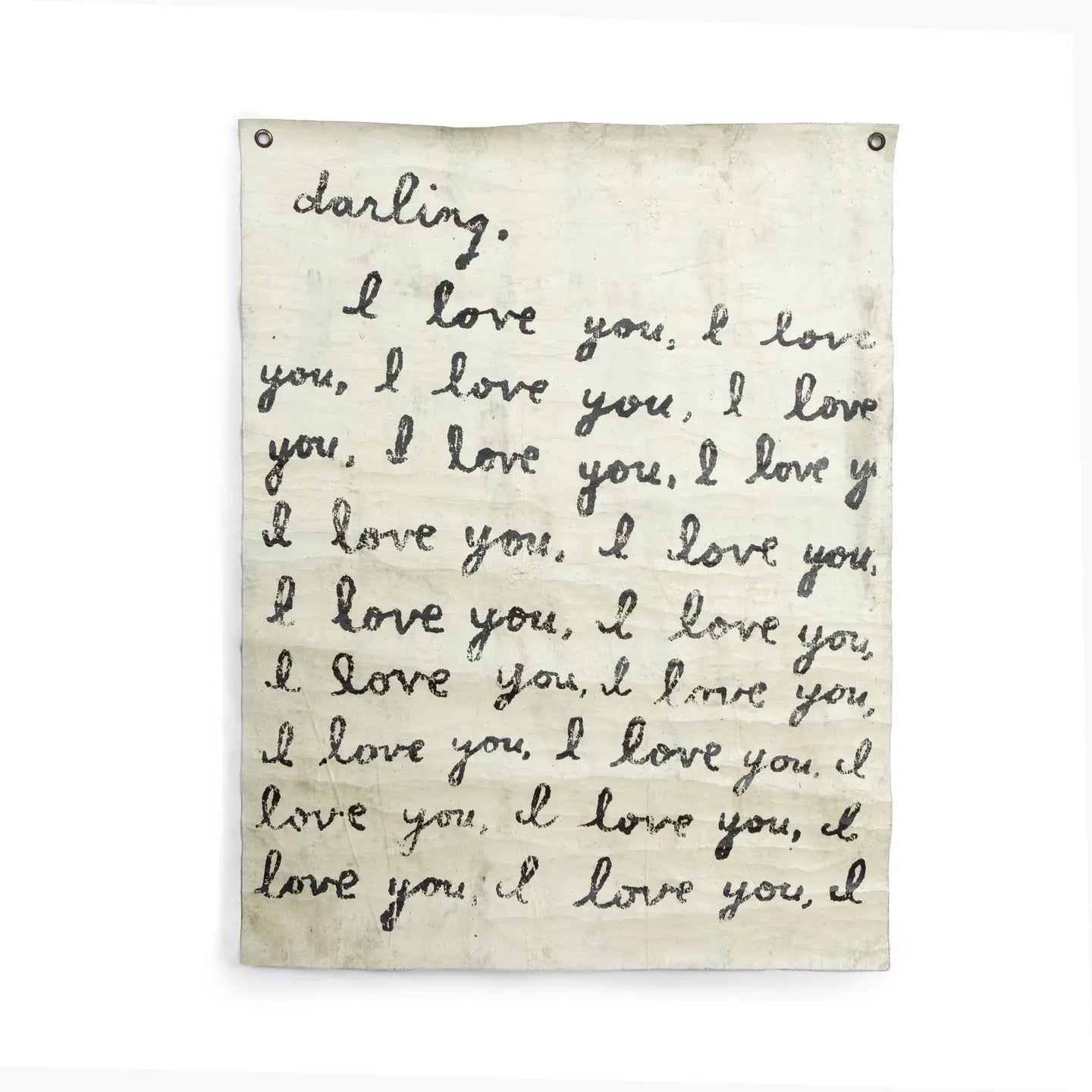 Handmade crackled wall tarp with “Darling, I Love You” quote, frayed edges, and distressed finish