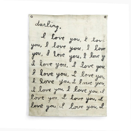 Handmade crackled wall tarp with “Darling, I Love You” quote, frayed edges, and distressed finish
