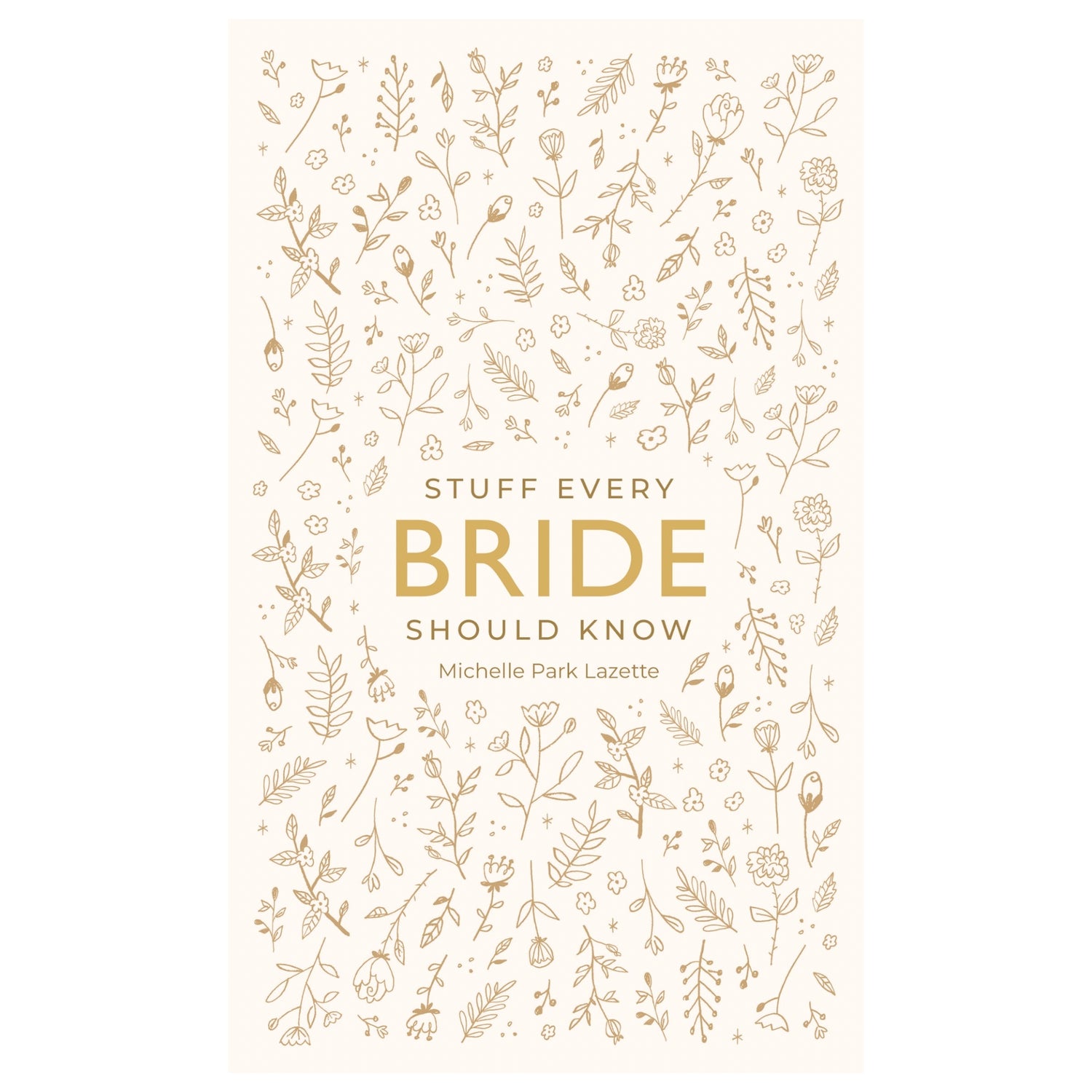 Stuff Every Bride Should Know Book