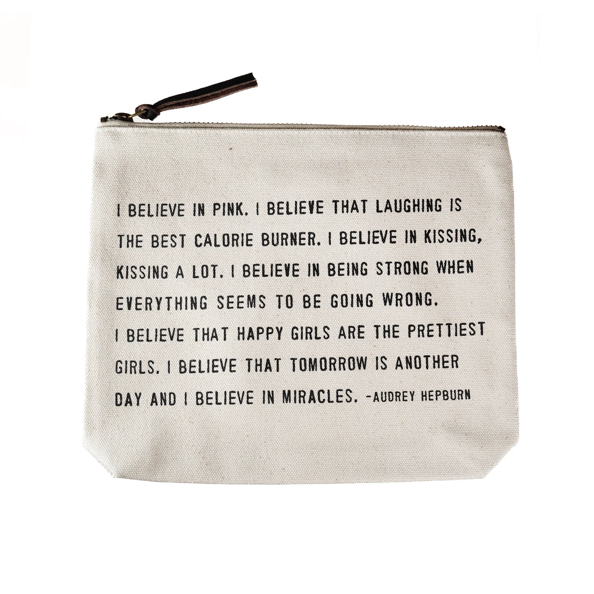 Sugarboo canvas zip pouch with Audrey Hepburn “I Believe in Pink” quote and leather zipper pull