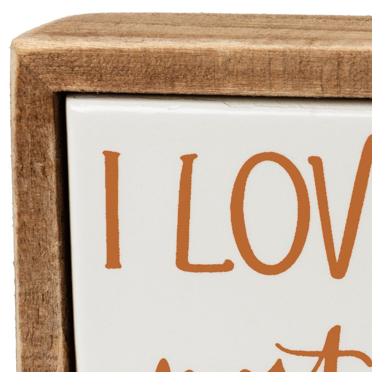 I Love Fall Most Of All Mini Wood Box Sign