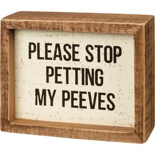 stop petting my peeves sign by primitives by kathy