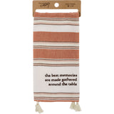 Best Memories Around The Table Kitchen Towel