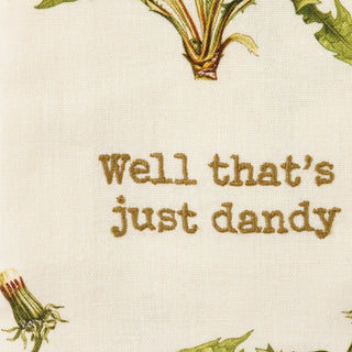 Well That's Just Dandy Dandelion Cotton Tea Towel