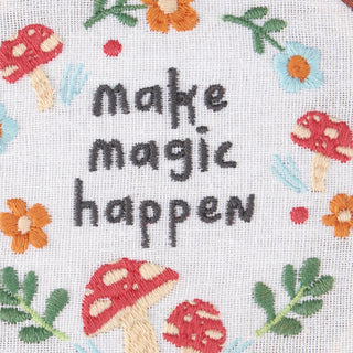 Make Magic Happen Embroidered Hoop