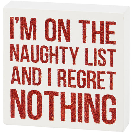 naught list and I regret nothing wood sign