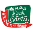 dear santa welcome to my home metal wall sign