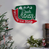 Dear Santa Welcome Metal Wall Sign