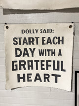 Dolly Said Grateful Heart Painted Wall Tarp