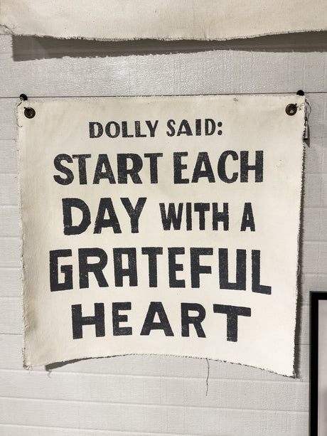 Dolly Said Grateful Heart Painted Wall Tarp