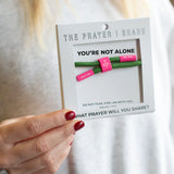 You're Not Alone Bracelet | Prayer Share