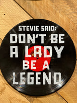 Don’t Be a Lady, Be a Legend Vinyl Record Wall Art