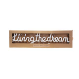 Living the Dream Acrylic LED Wall Sign