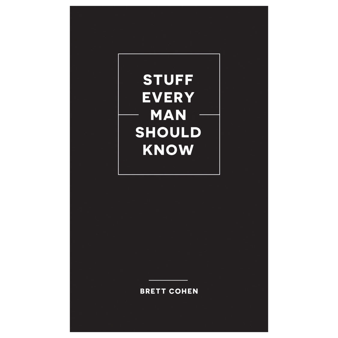 Stuff Every Man Should Know Book – Rust & Cinder