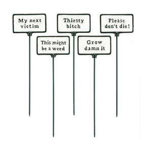 funny cast iron plant sign stake with humorous garden phrase for potted plants and garden beds