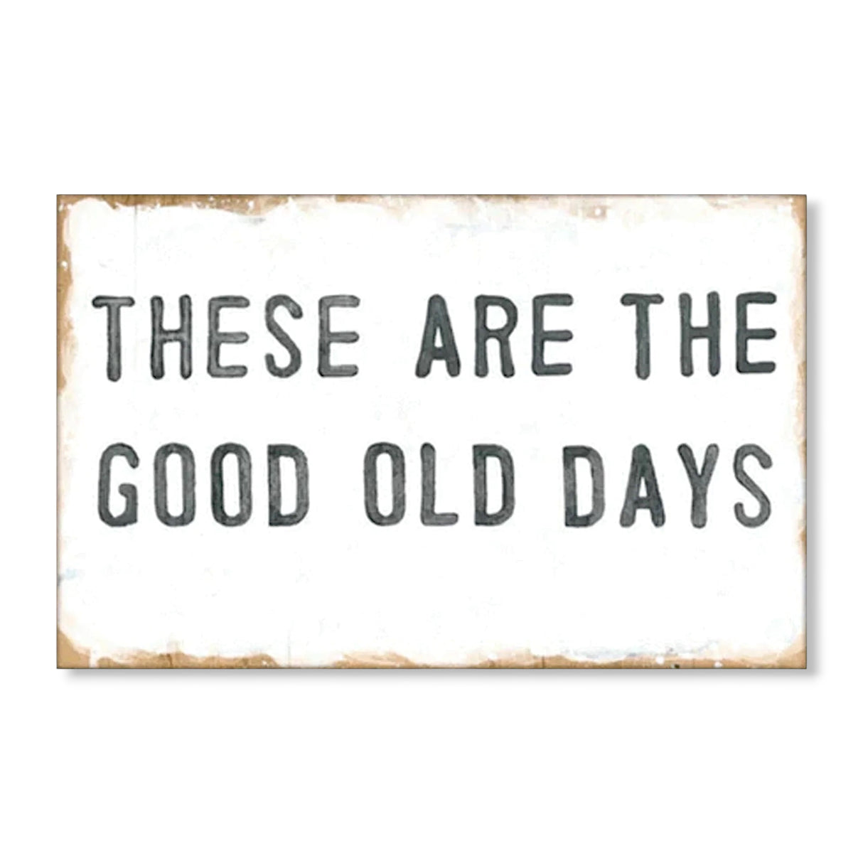 these are the good old days wood art tile 8x12 sugarboo wall decor vintage sign