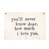 Handmade crackled wall tarp with “You’ll Never Know Dear, How Much I Love You” quote and vintage finish