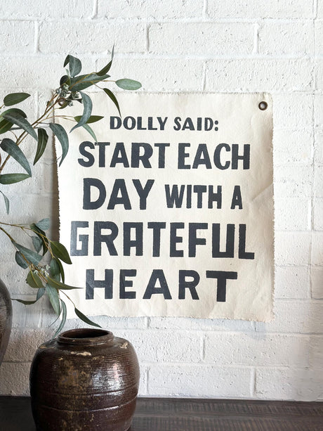 Dolly Said Grateful Heart Painted Wall Tarp
