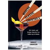 Modern Classic Cocktails | 60+ Stories & Recipes