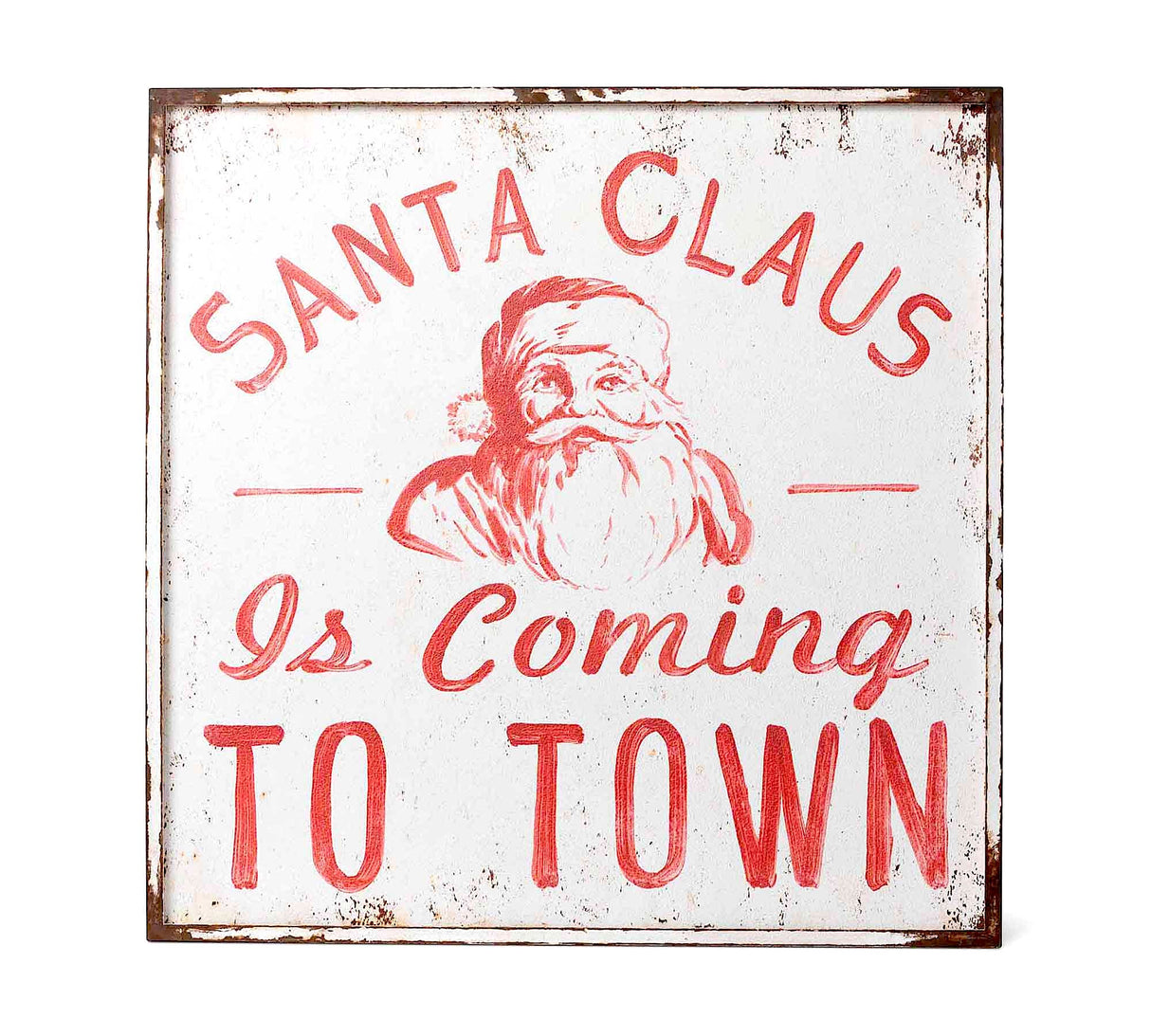 Rustic Metal Santa Claus is Coming to Town Sign