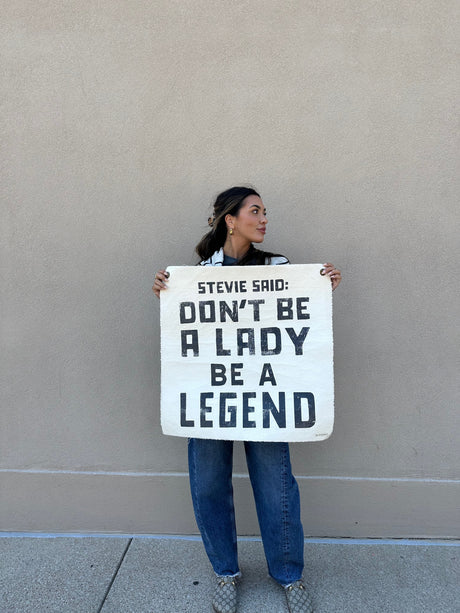 Stevie Said Be a Legend Painted Wall Tarp