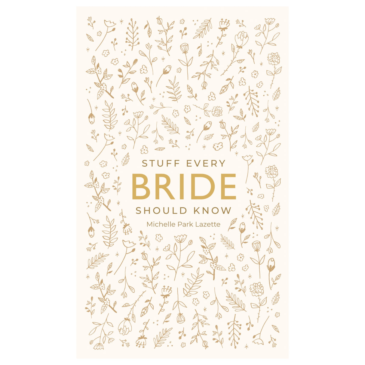 Stuff Every Bride Should Know Book