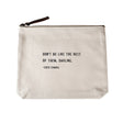 Sugarboo canvas zip pouch with Coco Chanel quote and leather zipper pull
