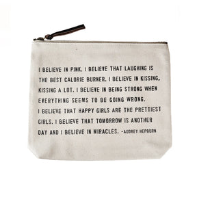 Sugarboo canvas zip pouch with Audrey Hepburn “I Believe in Pink” quote and leather zipper pull