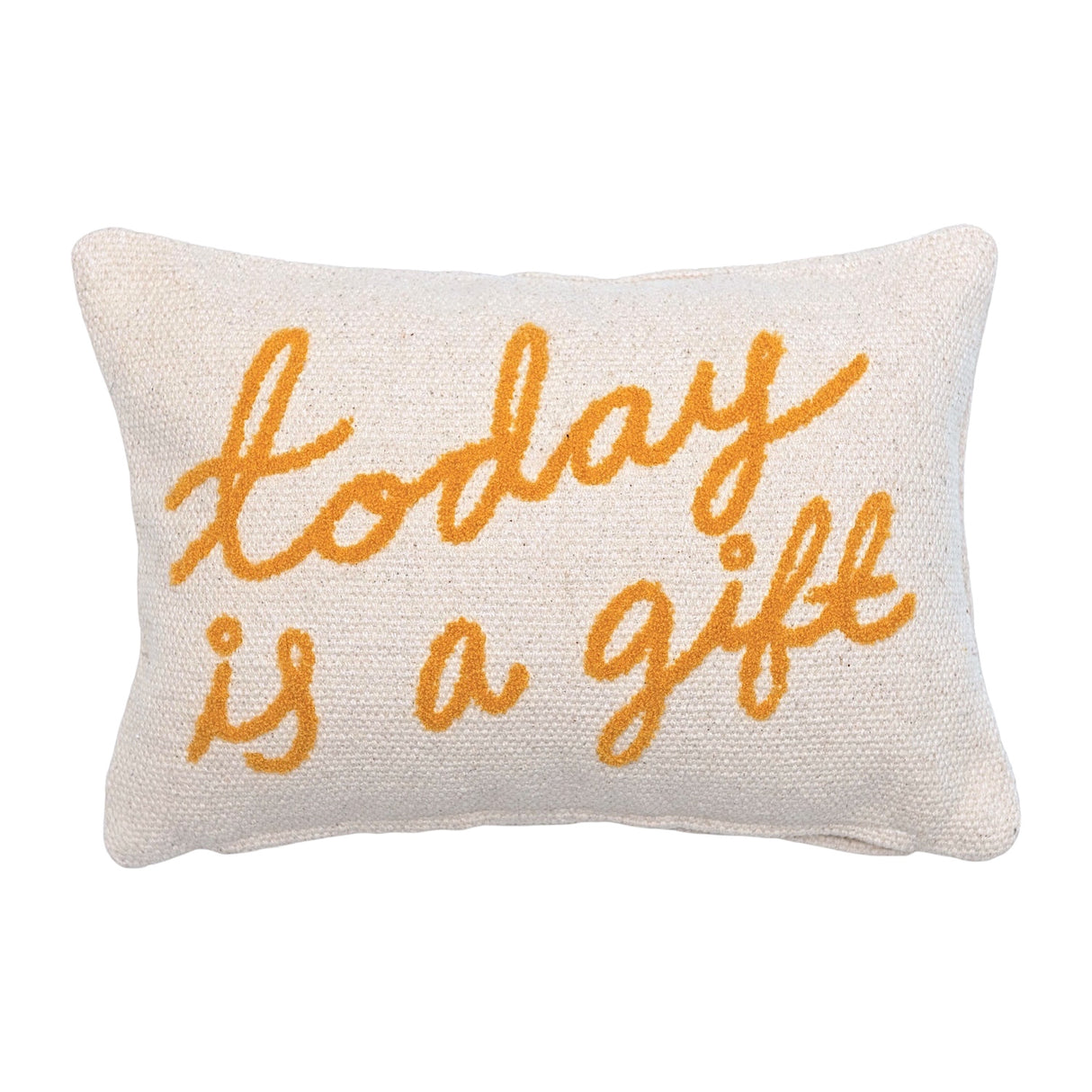 today is a gift embroidered cottom lumbar pillow by Creative Co-Op